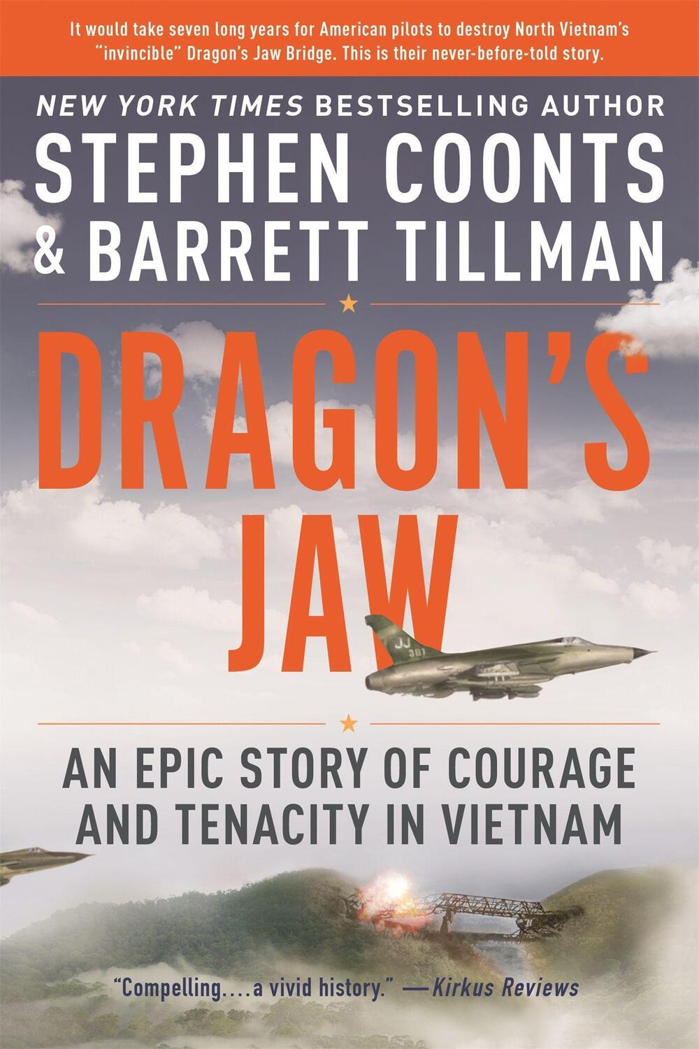 Cover: 9780306903458 | Dragon's Jaw | An Epic Story of Courage and Tenacity in Vietnam | Buch