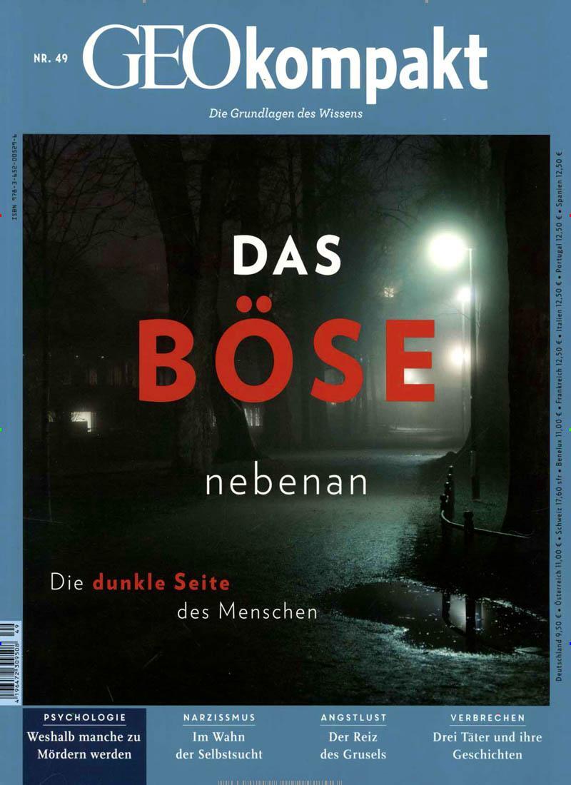 Cover: 9783652005296 | GEOkompakt 49/2016 - Das Böse nebenan | Die dunkle Seite des Menschen