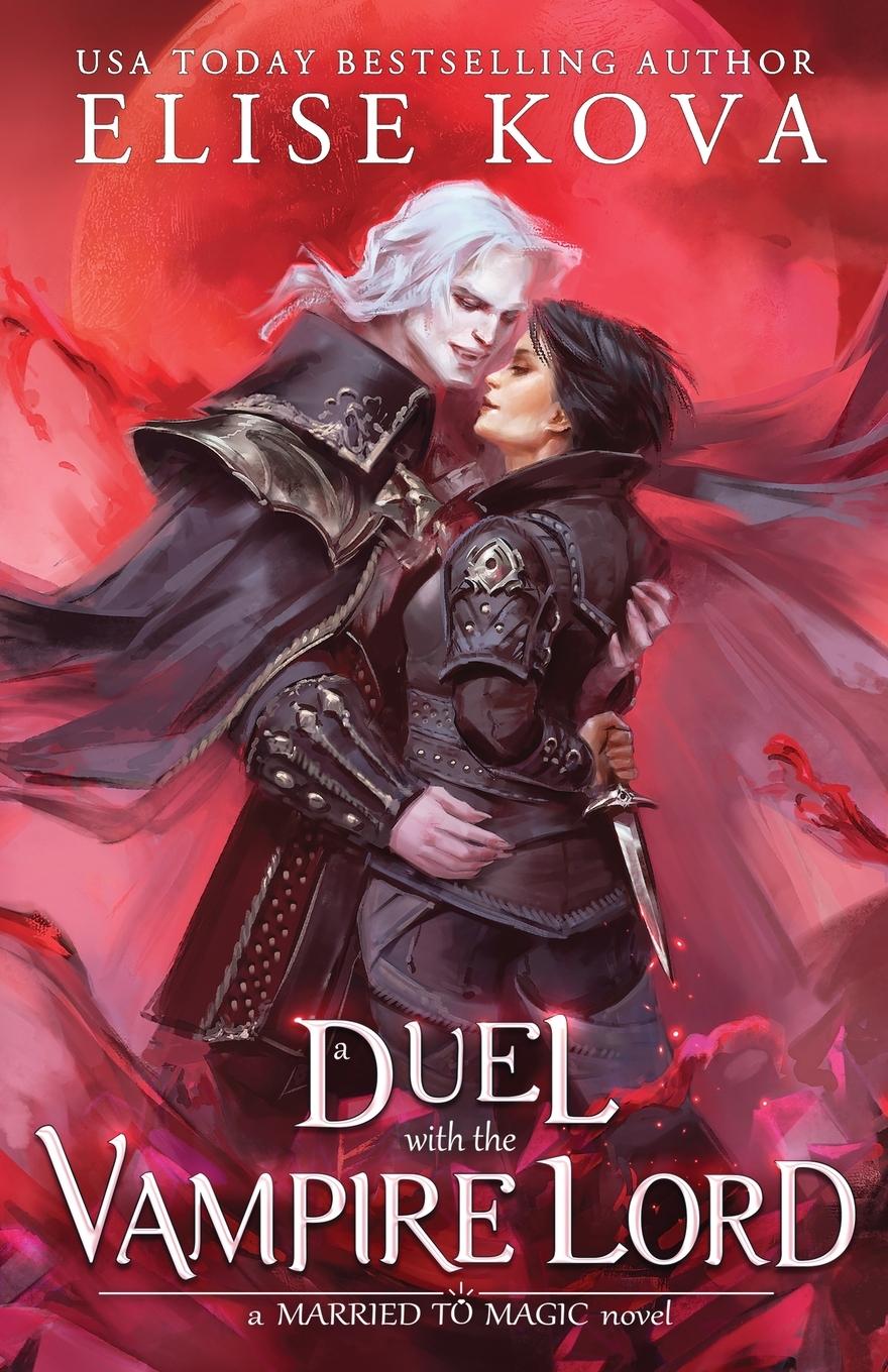 Cover: 9781949694406 | A Duel with the Vampire Lord | Elise Kova | Taschenbuch | Englisch