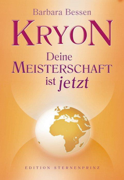 Cover: 9783862642342 | KRYON - Deine Meisterschaft ist jetzt | Barbara Bessen | Buch | 143 S.