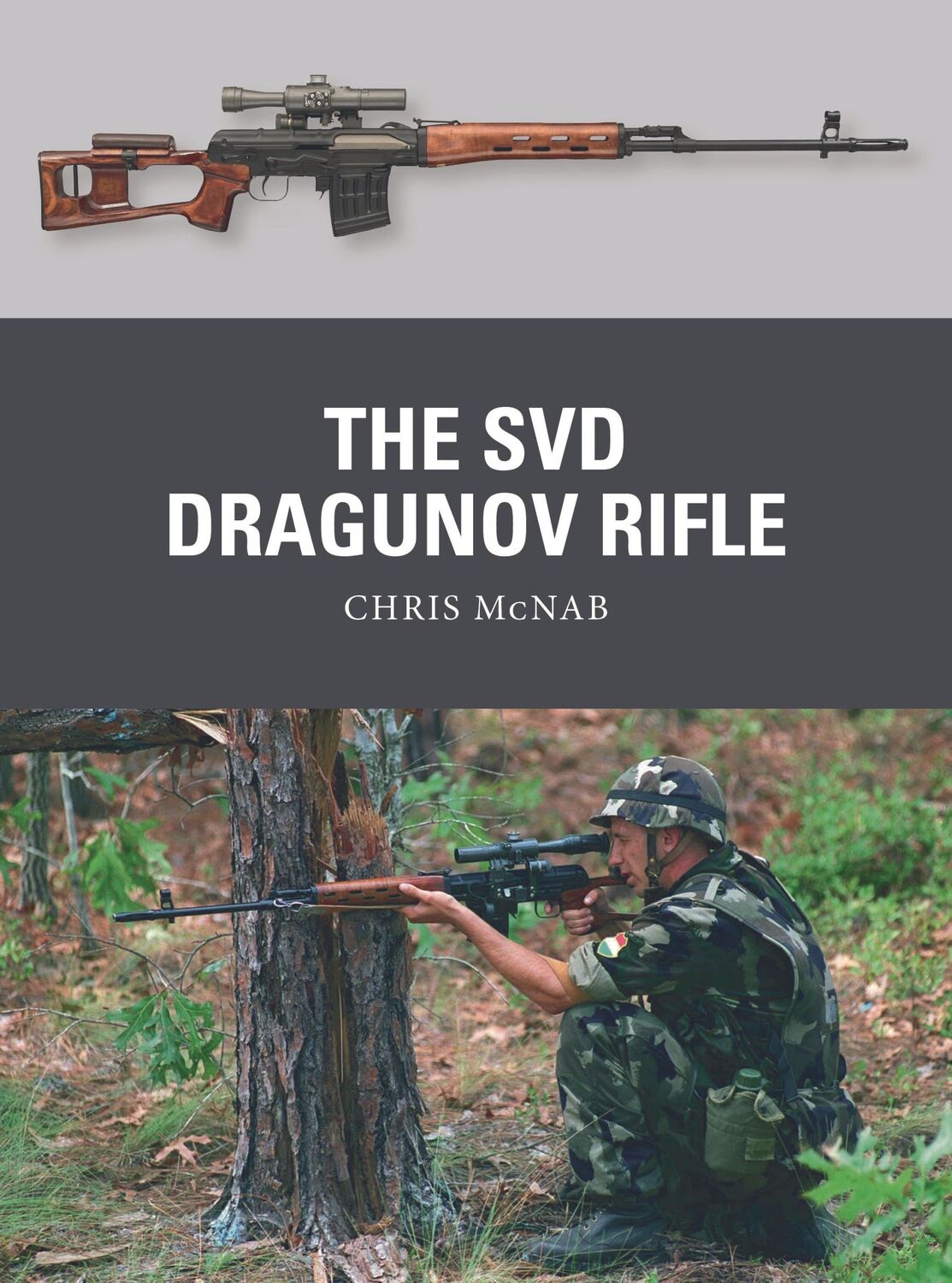 Cover: 9781472855961 | The SVD Dragunov Rifle | Chris McNab | Taschenbuch | Englisch | 2023