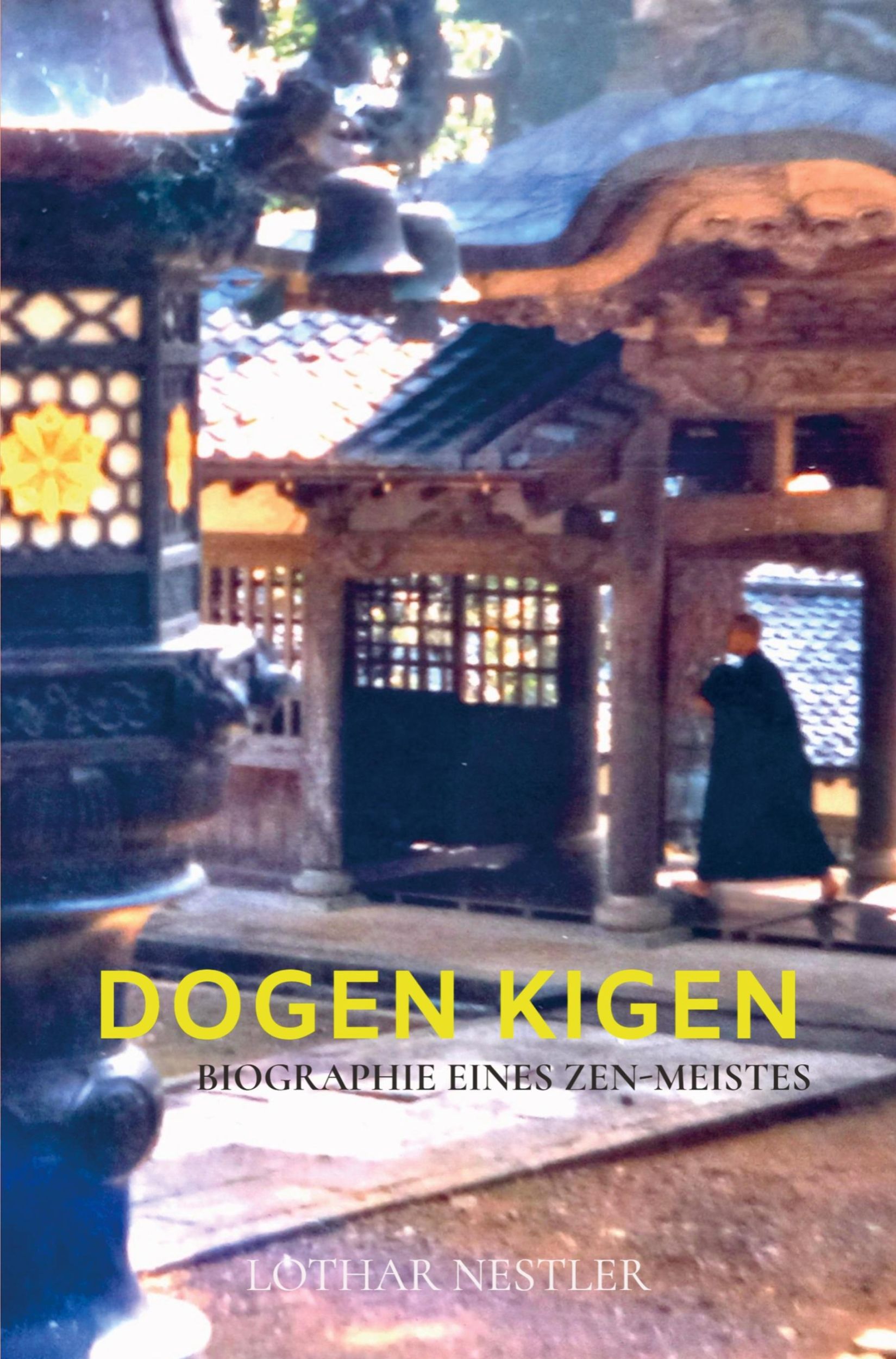 Cover: 9789403776613 | Dogen Kigen | Biographie eines Zen-Meistes | Lothar Nestler | Buch