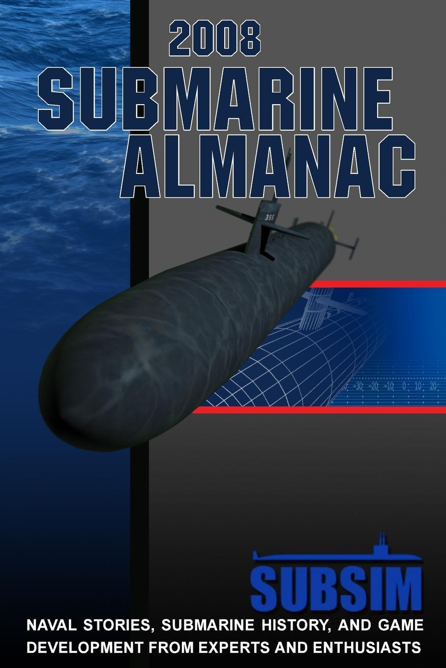 Cover: 9780615184265 | 2008 Submarine Almanac | Editor Neal Stevens | Taschenbuch | Paperback