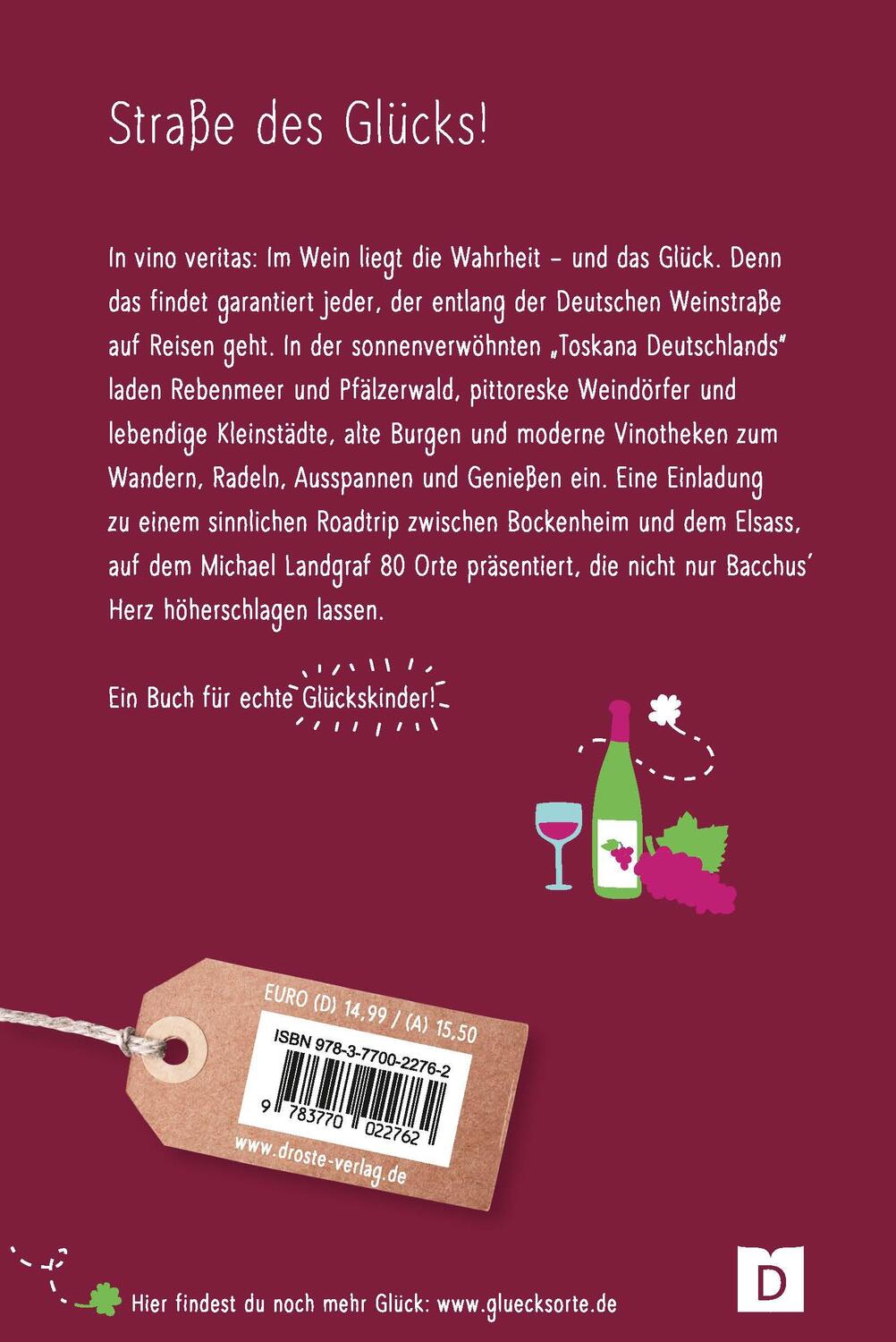 Rückseite: 9783770022762 | Glücksorte an der Deutschen Weinstraße | Fahr hin &amp; werd glücklich