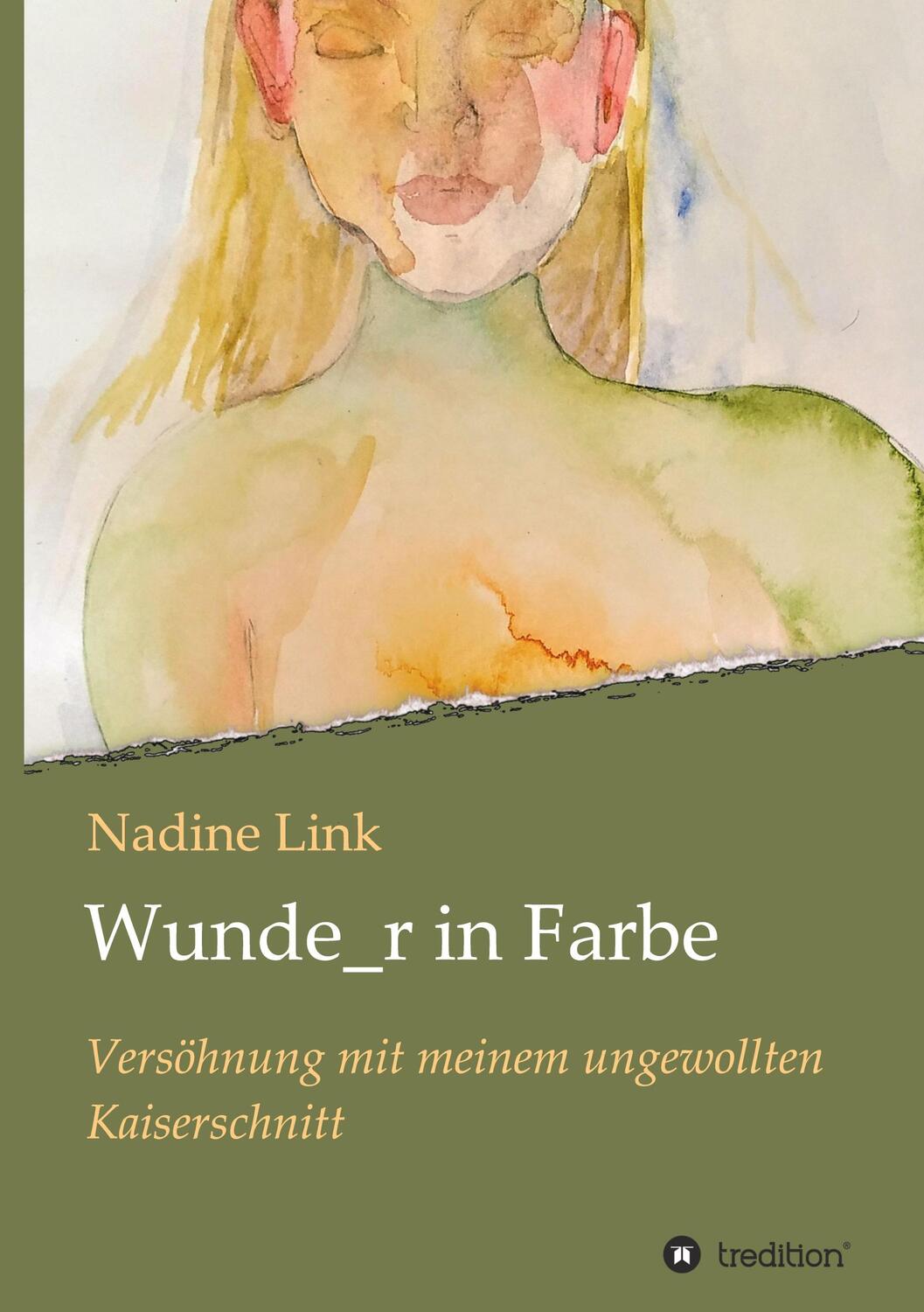 Cover: 9783347094352 | Wunde_r in Farbe | Versöhnung mit meinem ungewollten Kaiserschnitt