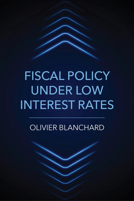 Cover: 9780262544870 | Fiscal Policy under Low Interest Rates | Olivier Blanchard | Buch