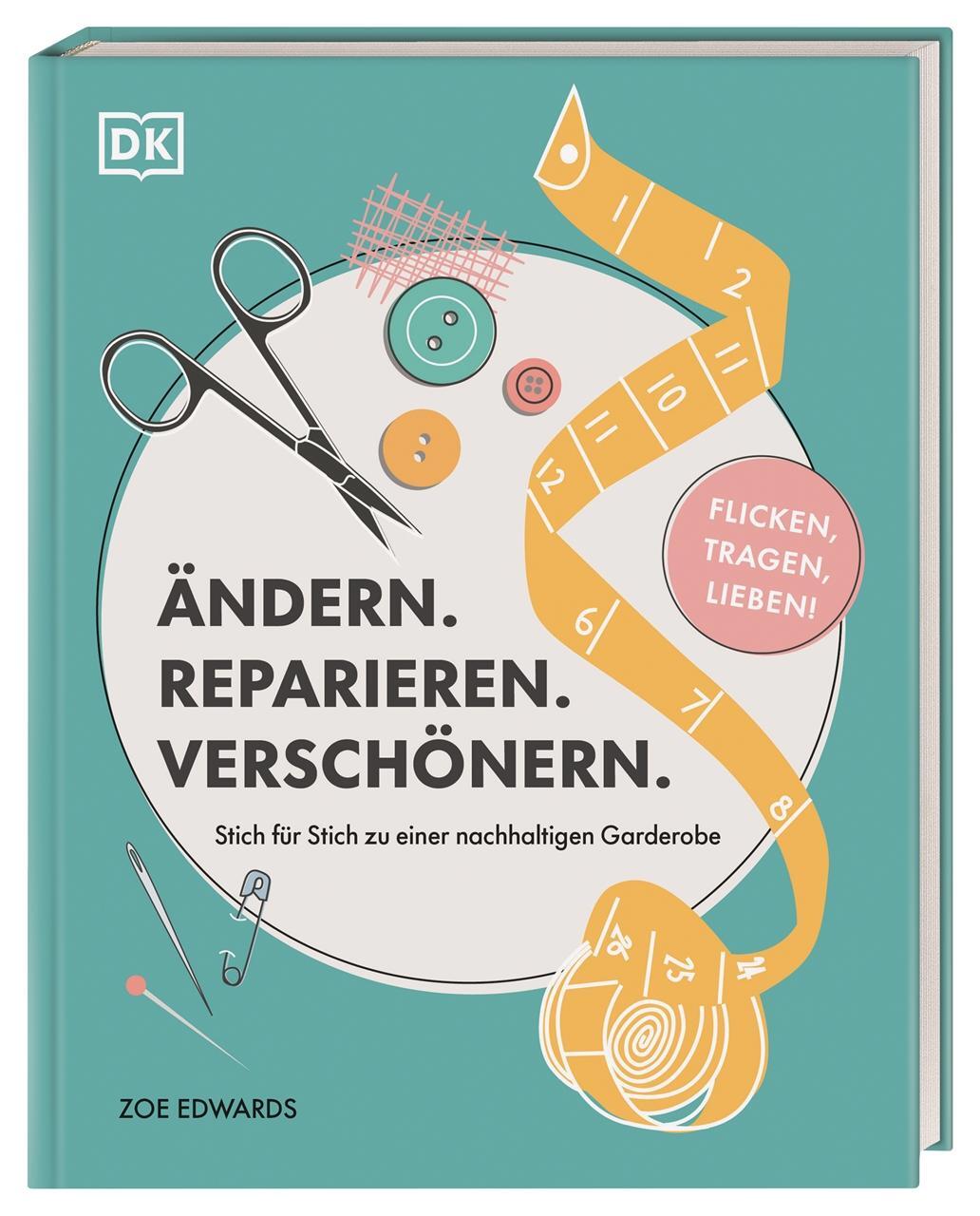 Cover: 9783831043378 | Ändern. Reparieren. Verschönern. | Zoe Edwards | Buch | 144 S. | 2022