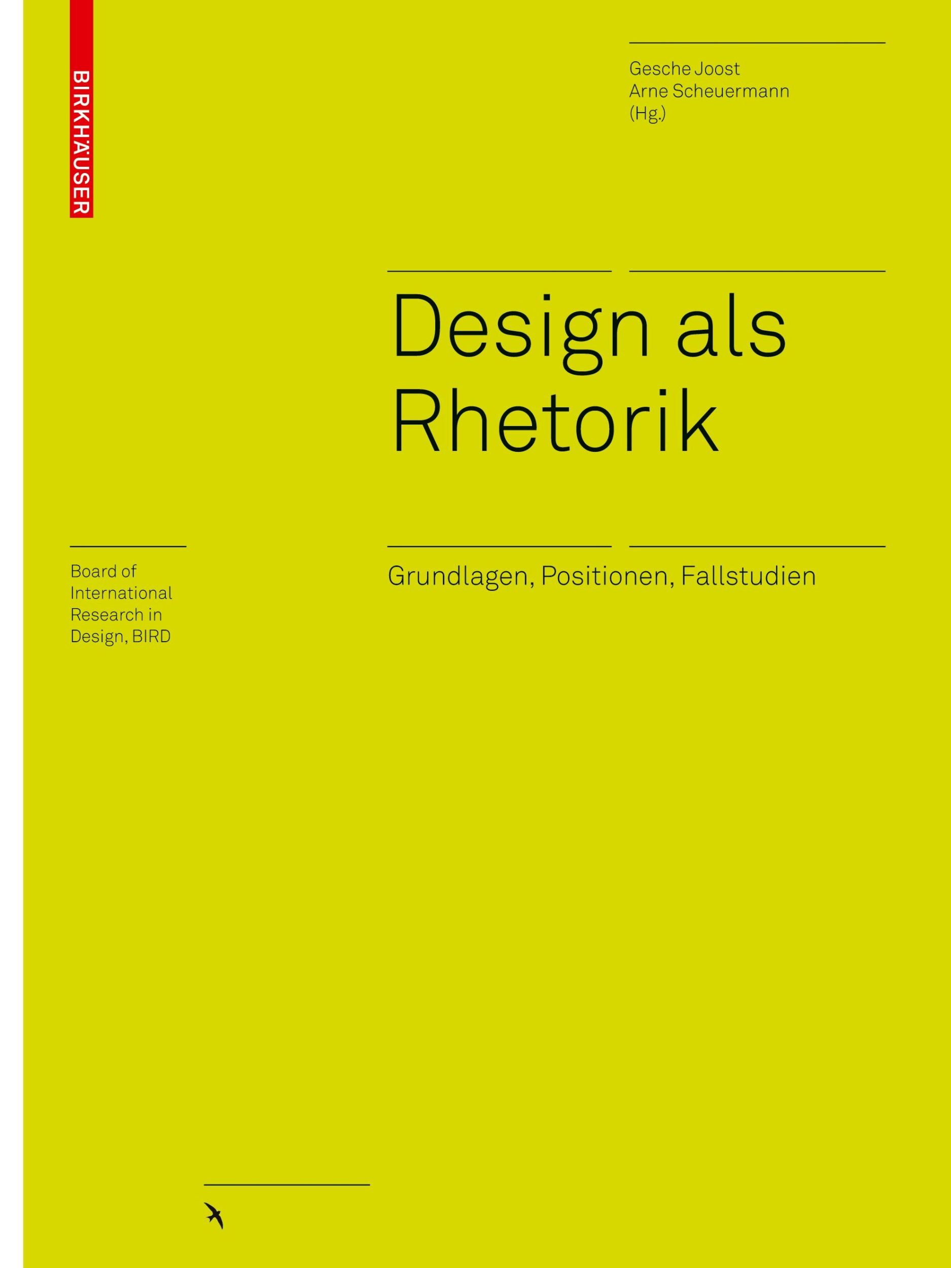 Cover: 9783764383459 | Design als Rhetorik | Grundlagen, Positionen, Fallstudien | Buch