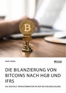 Cover: 9783964870261 | Die Bilanzierung von Bitcoins nach HGB und IFRS. Die digitale...