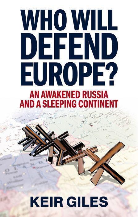 Cover: 9781911723486 | Who Will Defend Europe? | An Awakened Russia and a Sleeping Continent