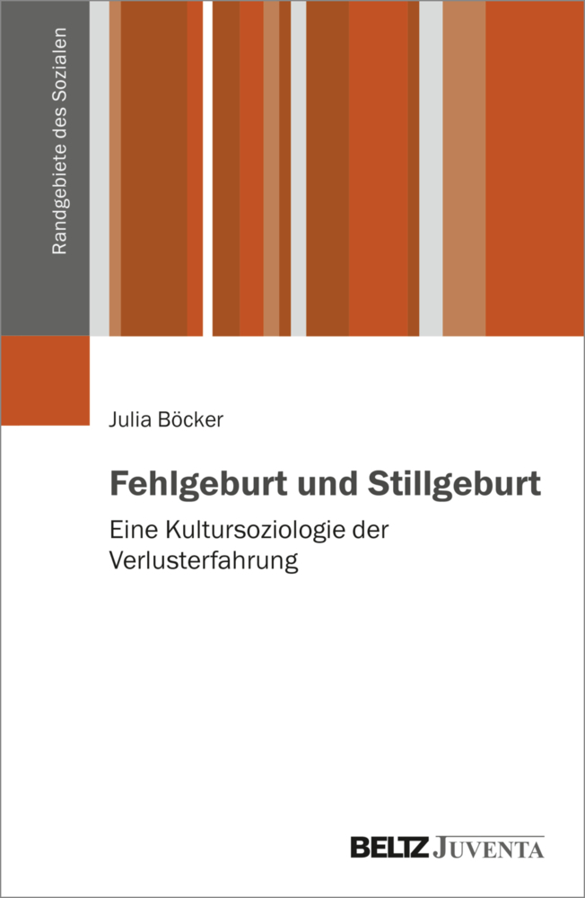 Cover: 9783779966975 | Fehlgeburt und Stillgeburt | Julia Böcker | Taschenbuch | 336 S.