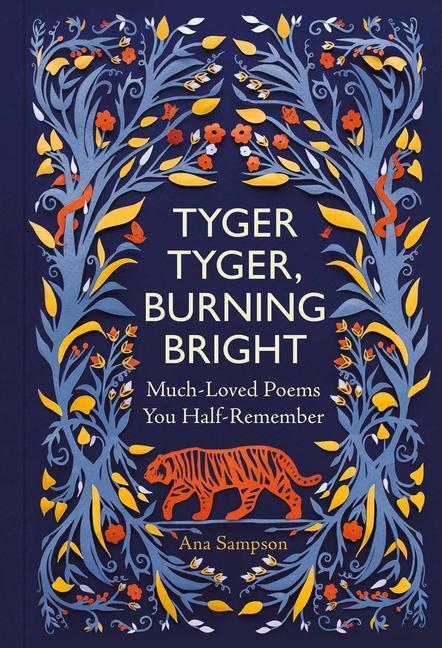 Cover: 9781789295467 | Tyger Tyger, Burning Bright | Ana Sampson | Buch | Gebunden | Englisch