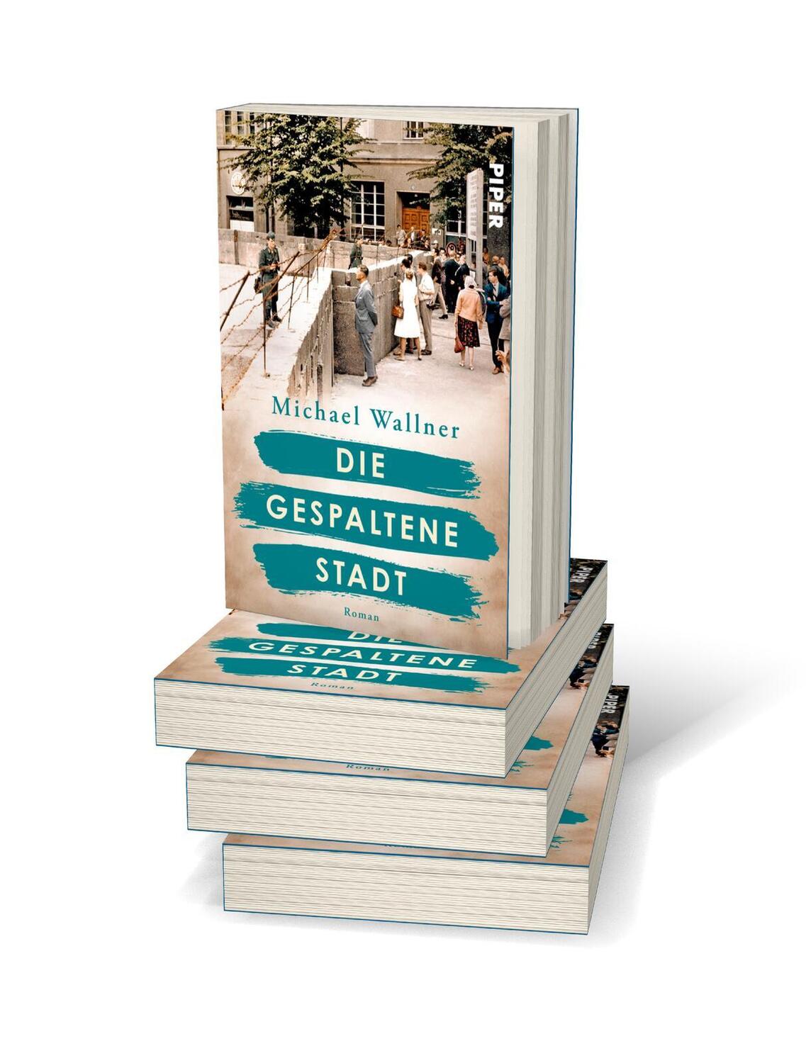 Bild: 9783492063982 | Die gespaltene Stadt | Michael Wallner | Taschenbuch | 384 S. | 2023