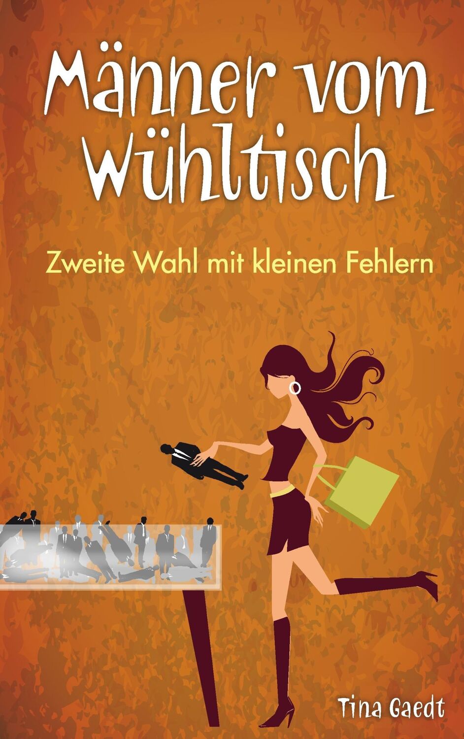 Cover: 9783734729591 | Männer vom Wühltisch | Zweite Wahl mit kleinen Fehlern | Tina Gaedt