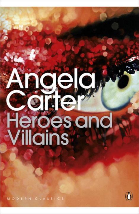 Cover: 9780141192383 | Heroes and Villains | Penguin Modern Classics | Angela Carter | Buch