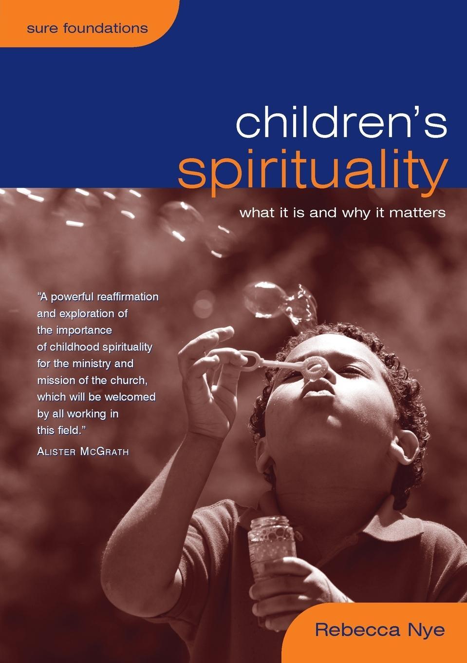 Cover: 9780715140277 | Children's Spirituality | What It Is and Why It Matters | Rebecca Nye