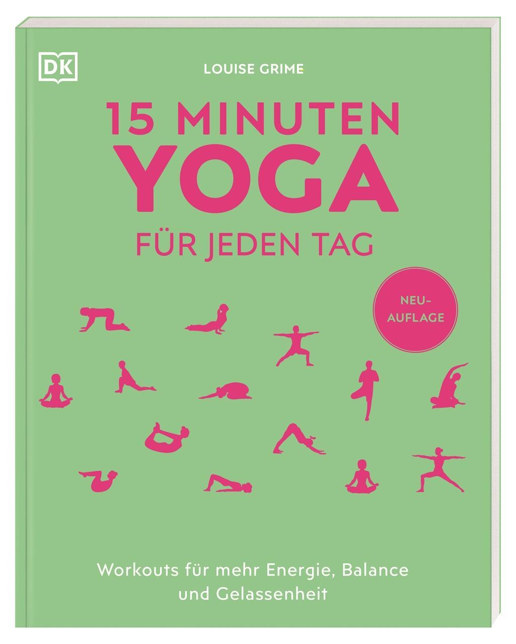 Cover: 9783831049745 | 15 Minuten Yoga für jeden Tag | Louise Grime | Taschenbuch | 112 S.