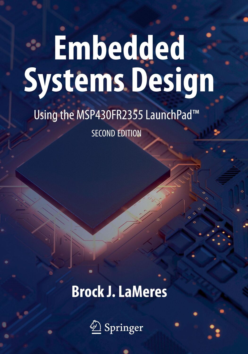 Cover: 9783031230264 | Embedded Systems Design using the MSP430FR2355 LaunchPad¿ | Lameres