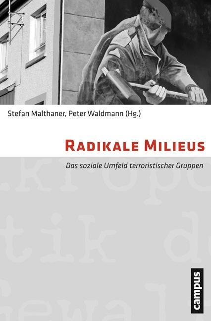 Cover: 9783593395999 | Radikale Milieus | Peter Waldmann | Taschenbuch | 390 S. | Deutsch