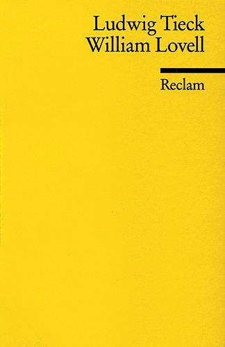 Cover: 9783150083284 | William Lovell | Ludwig Tieck | Taschenbuch | 744 S. | Deutsch | 1986