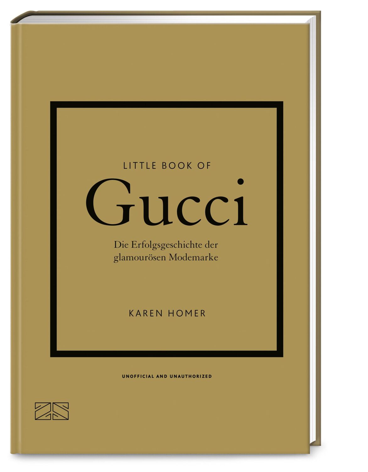 Cover: 9783965843691 | Little Book of Gucci | Die Erfolgsgeschichte der glamourösen Modemarke