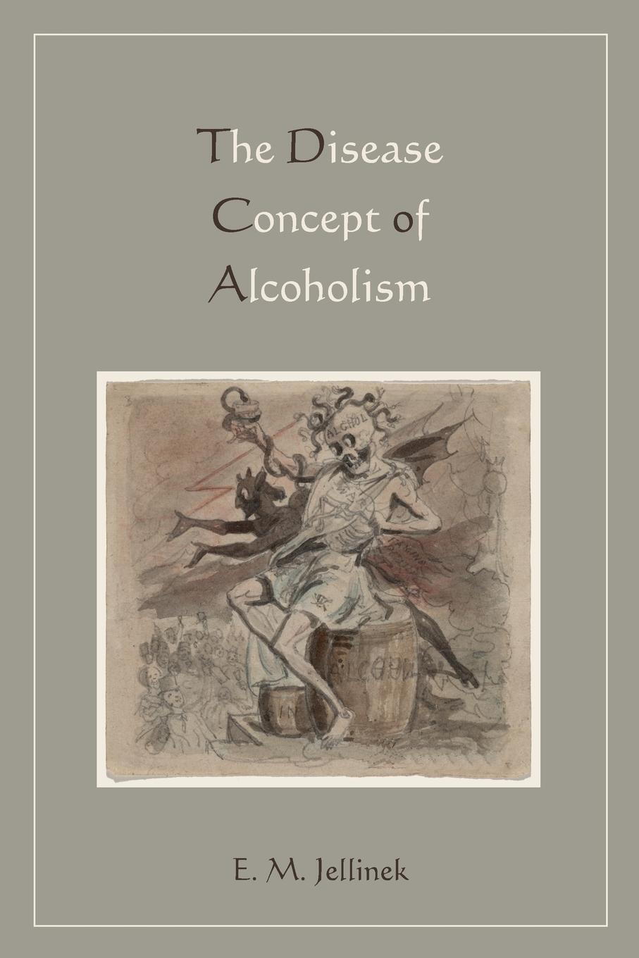 Cover: 9781578989362 | Disease Concept of Alcoholism | E. M. Jellinek | Taschenbuch | 2010