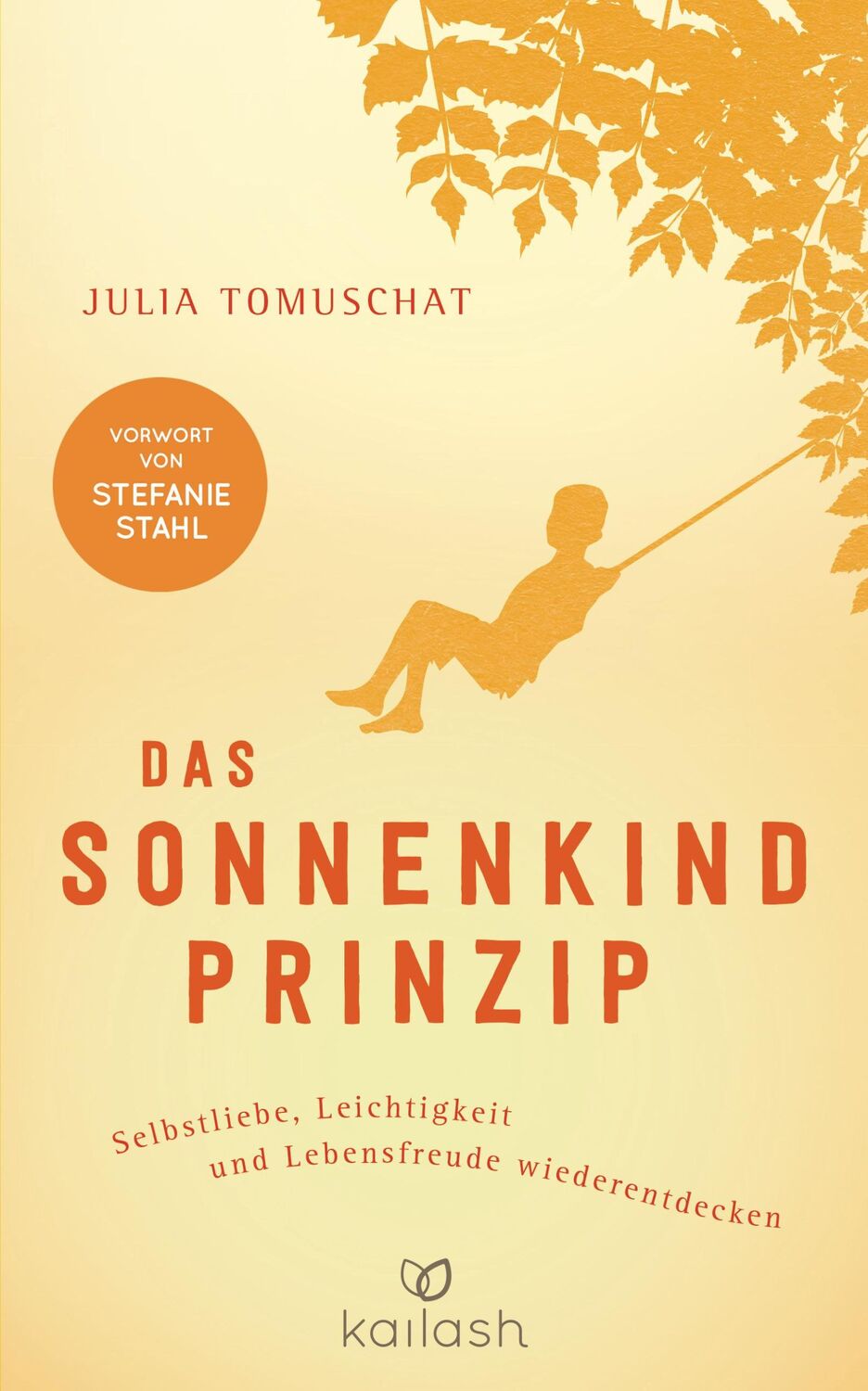 Cover: 9783424631272 | Das Sonnenkind-Prinzip | Julia Tomuschat | Buch | 308 S. | Deutsch