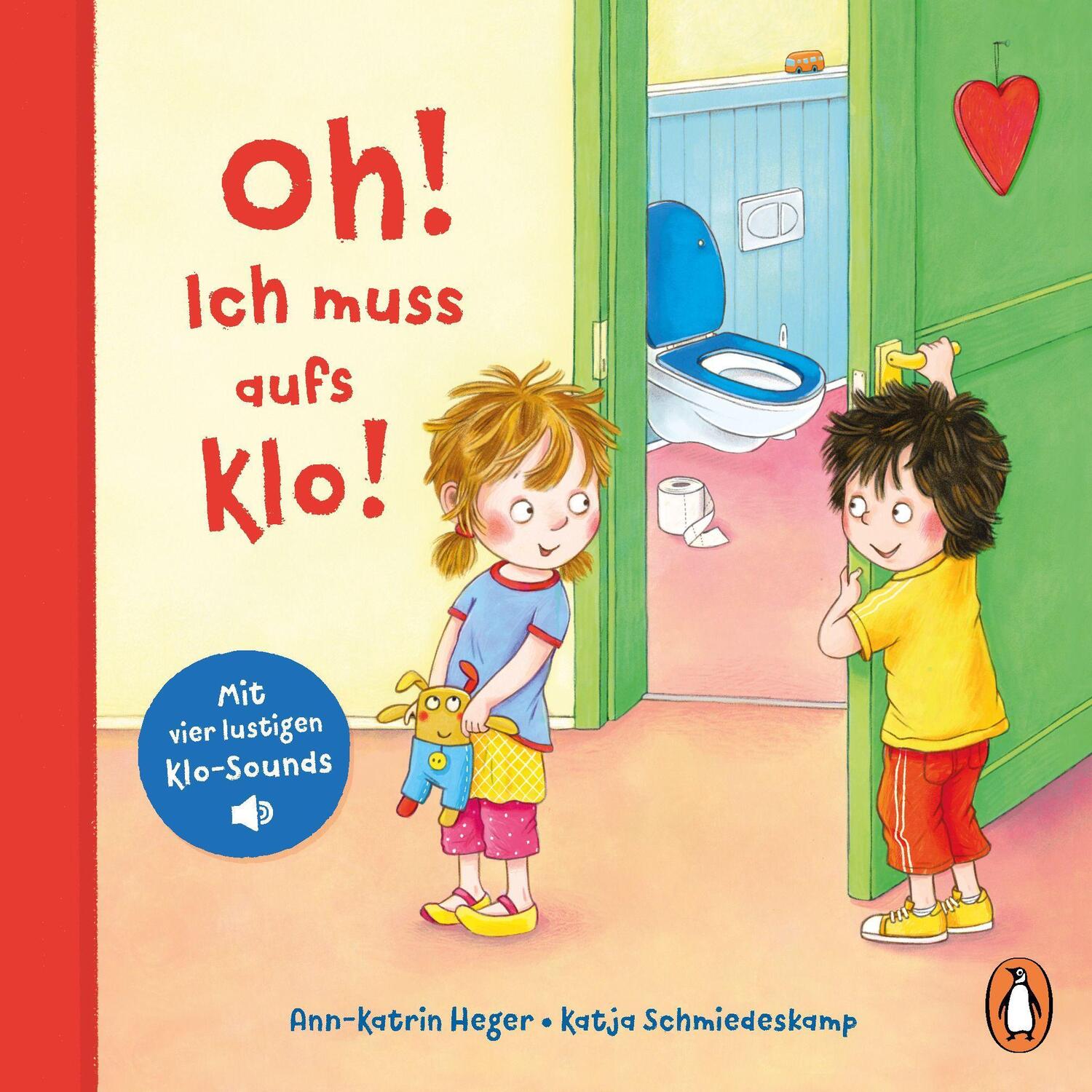 Cover: 9783328300700 | Oh! Ich muss aufs Klo! | Ann-Katrin Heger | Buch | 10 S. | Deutsch