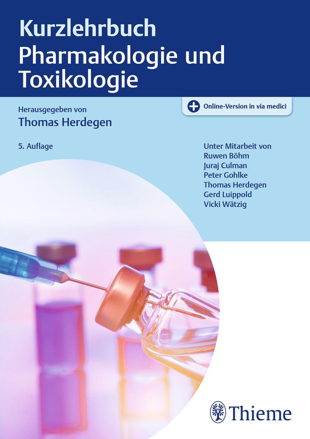 Cover: 9783132453470 | Kurzlehrbuch Pharmakologie und Toxikologie | Thomas Herdegen | Bundle