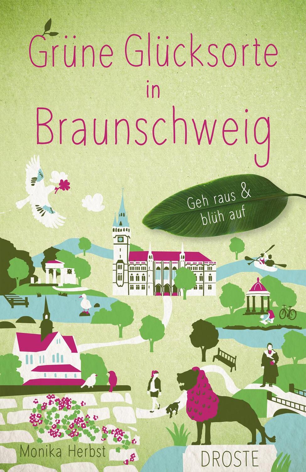 Cover: 9783770024360 | Grüne Glücksorte in Braunschweig | Geh raus &amp; blüh auf | Monika Herbst