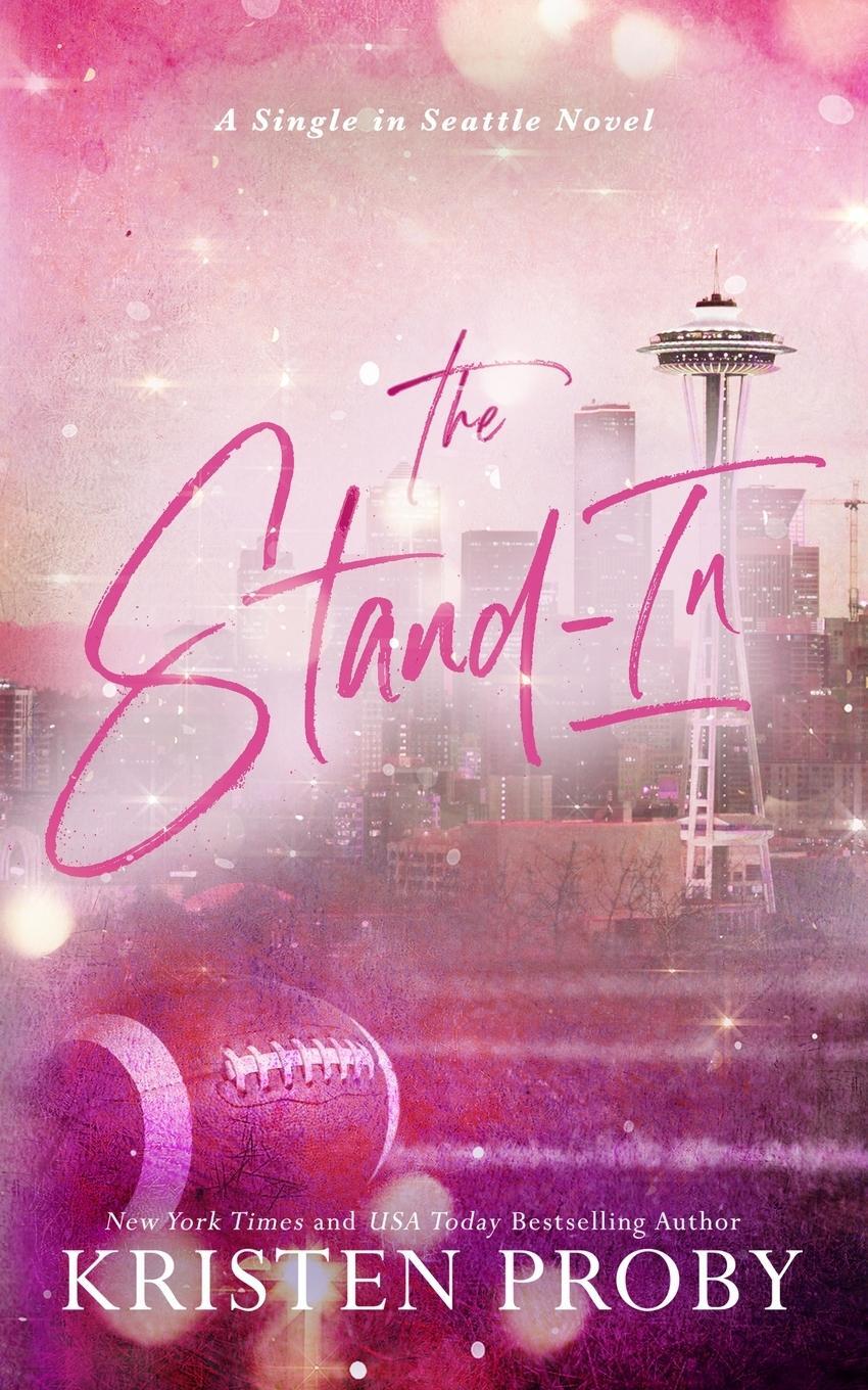 Cover: 9781633501690 | The Stand-In | Kristen Proby | Taschenbuch | Paperback | Englisch