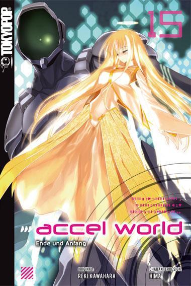 Cover: 9783842046252 | Accel World - Novel 15 | Reki Kawahara (u. a.) | Taschenbuch | 336 S.