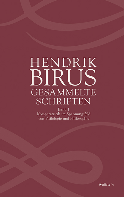 Cover: 9783835338128 | Gesammelte Schriften. Bd.1 | Hendrik Birus | Buch | 844 S. | Deutsch