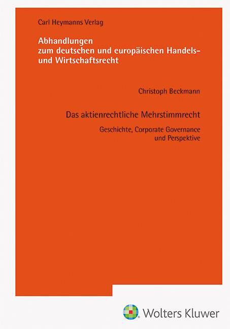 Cover: 9783452302755 | Das aktienrechtliche Mehrstimmrecht (AHW 256) | Christoph Beckmann