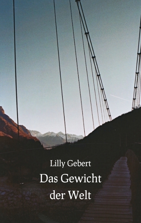 Cover: 9783384451651 | Das Gewicht der Welt | DE | Lilly Gebert | Taschenbuch | Deutsch