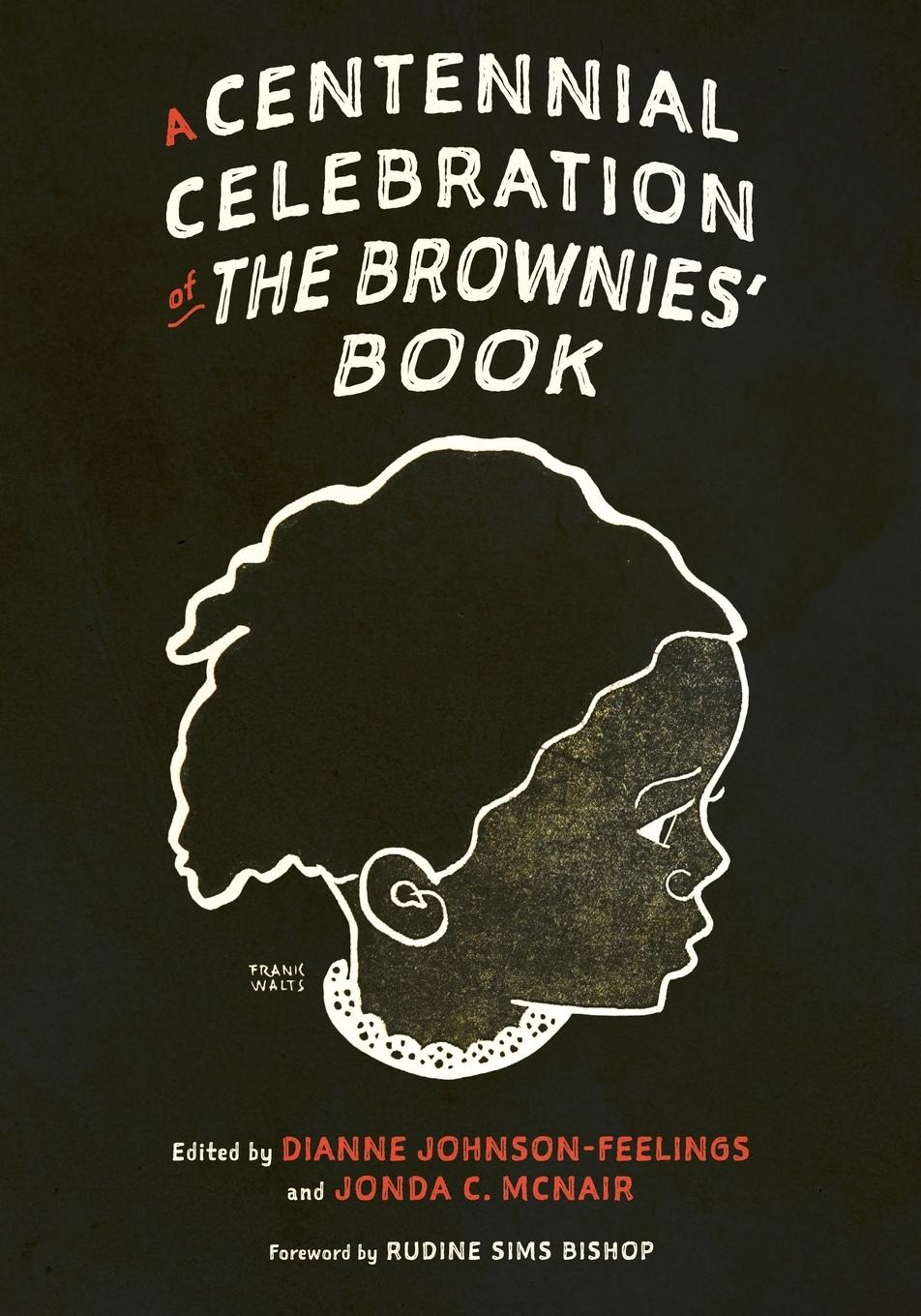 Cover: 9781496841247 | Centennial Celebration of the Brownies' Book | Dianne Johnson-Feelings