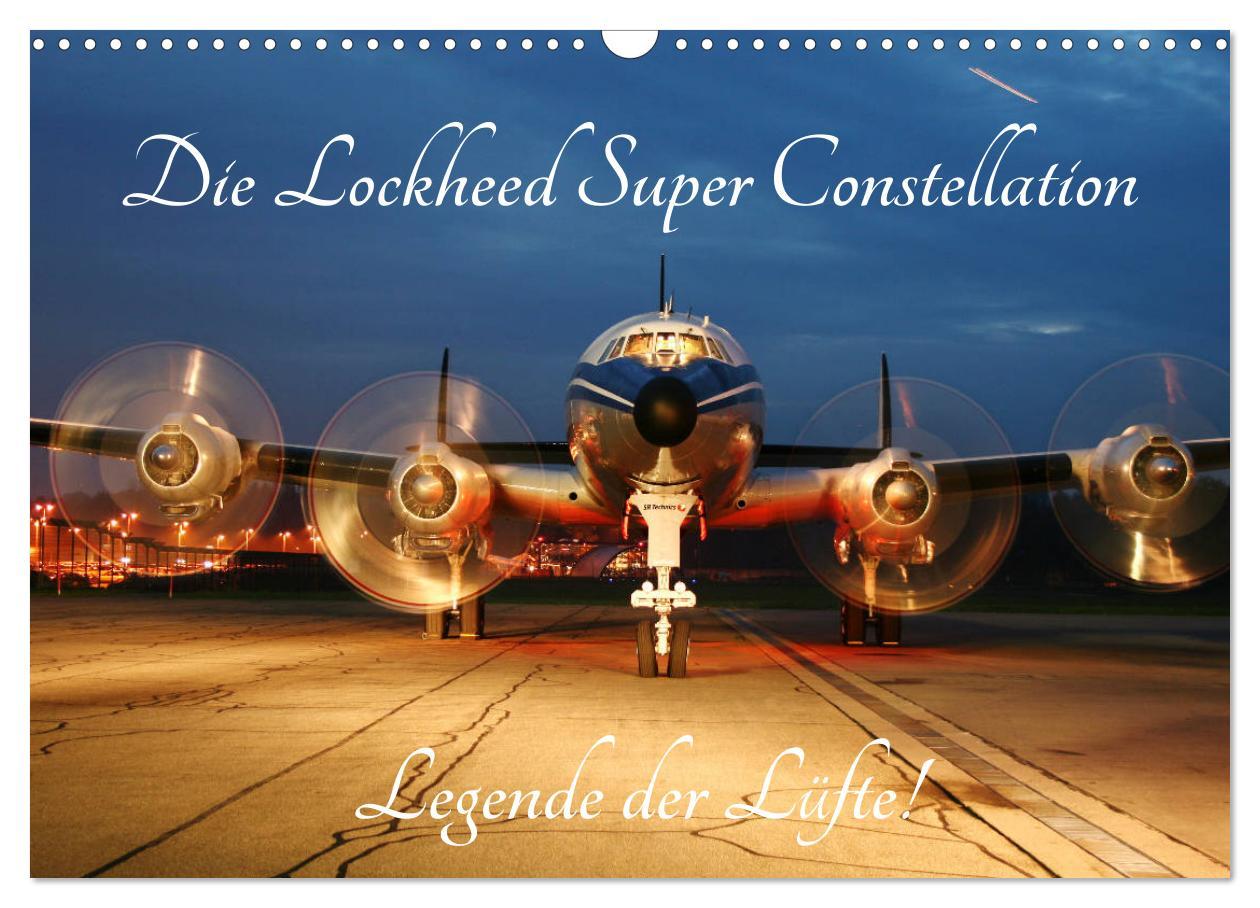 Cover: 9783435142828 | Lockheed Super Constellation - Legende der Lüfte (Wandkalender 2025...