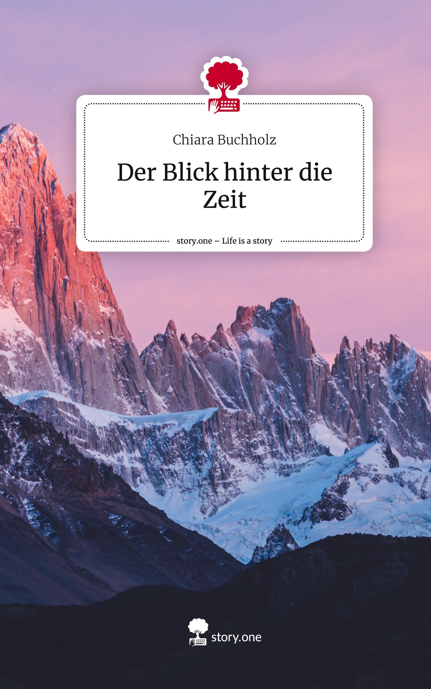 Cover: 9783711525871 | Der Blick hinter die Zeit. Life is a Story - story.one | Buchholz