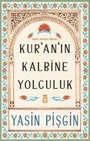 Cover: 9786050832334 | Kuranin Kalbine Yolculuk | Yasin Suresi Tefsiri | Yasin Pisgin | Buch