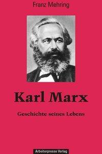 Cover: 9783886340750 | Karl Marx | Geschichte seines Lebens | Franz Mehring | Buch | Gebunden