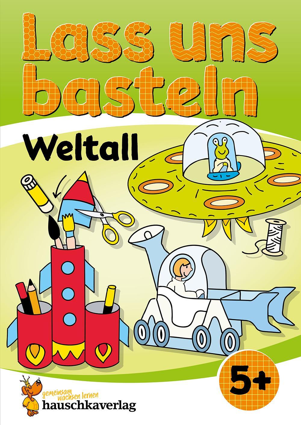 Cover: 9783881005548 | Lass uns basteln - Bastelbuch ab 5 Jahre - Weltall | Beurenmeister