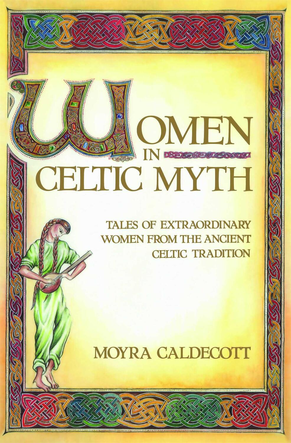 Cover: 9780892813575 | Women in Celtic Myth: Tales of Extraordinary Women from the Ancient...