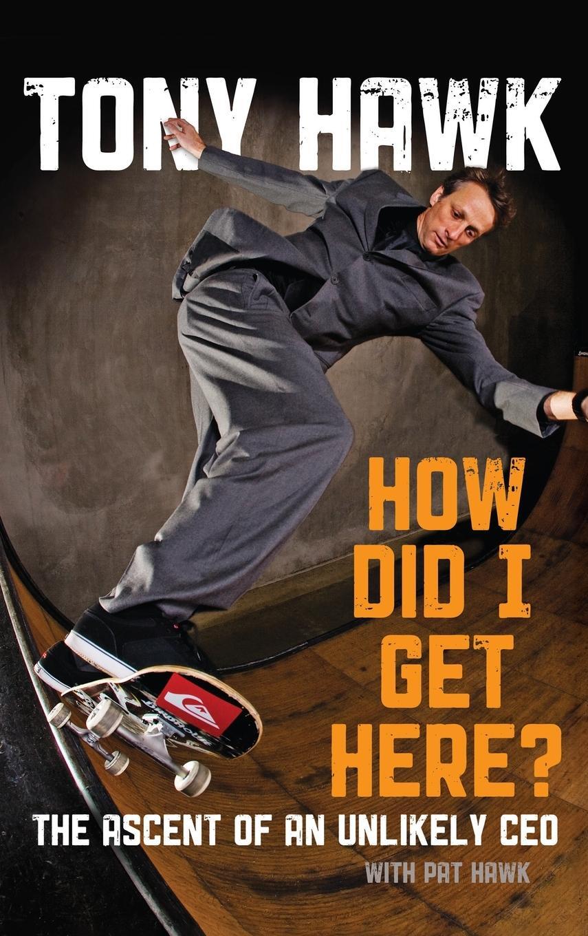 Cover: 9780470631492 | How Did I Get Here? | Tony Hawk | Buch | HC gerader Rücken kaschiert