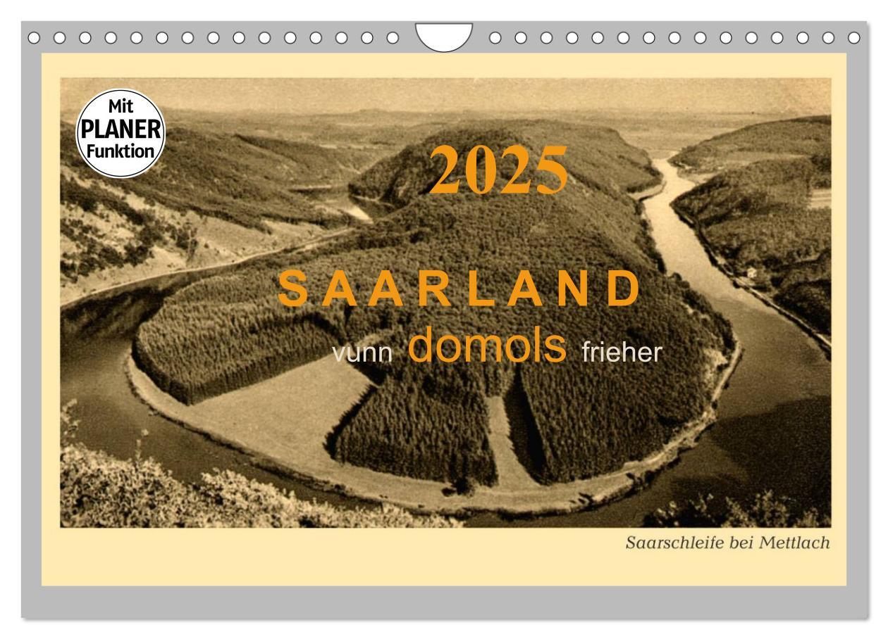 Cover: 9783435520473 | Saarland - vunn domols (frieher) (Wandkalender 2025 DIN A4 quer),...