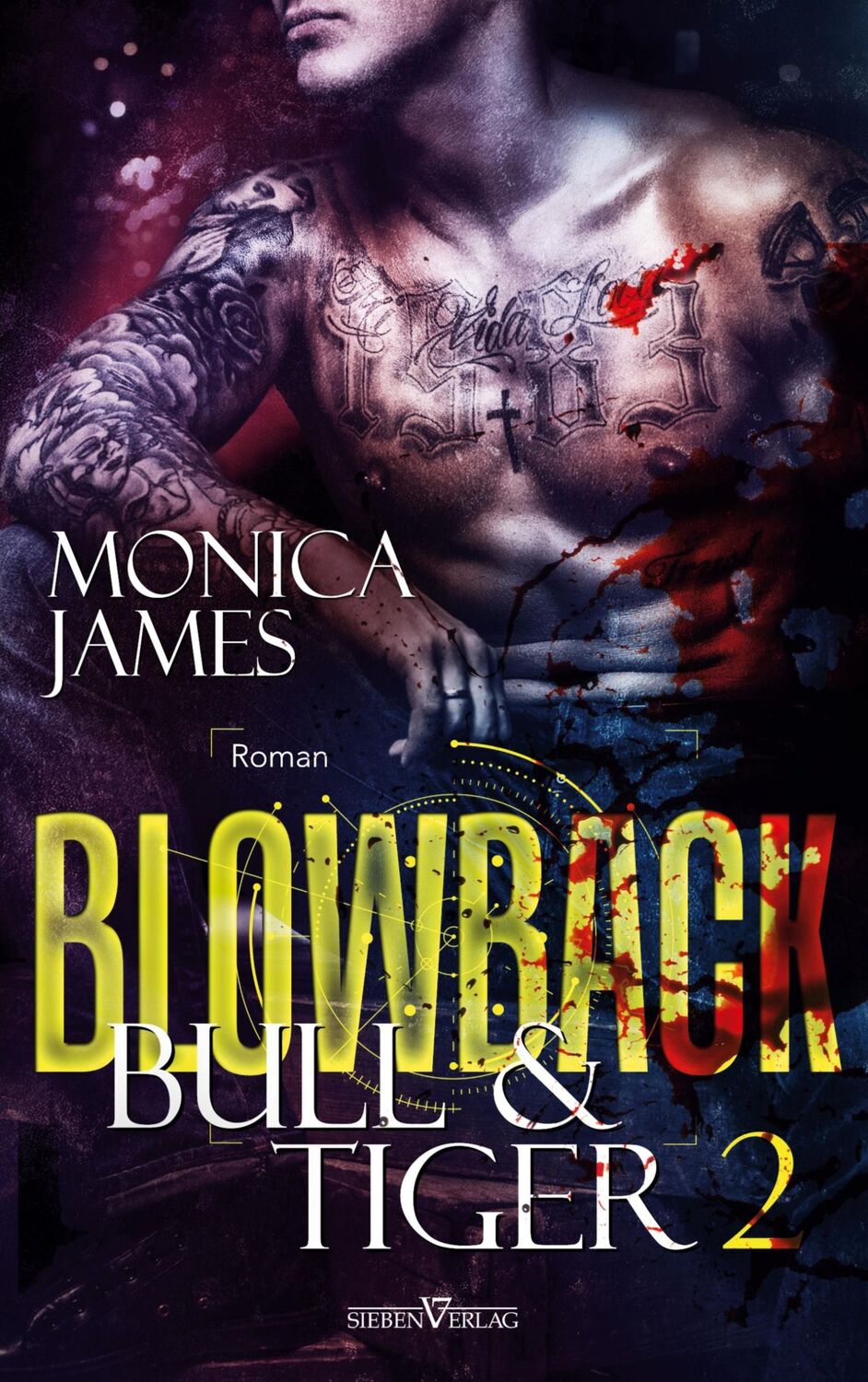 Cover: 9783864439803 | Blowback - Bull &amp; Tiger | Monica James | Taschenbuch | Paperback