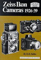 Cover: 9781874707011 | Zeiss Ikon Cameras, 1926-39 | D. B. Tubbs | Buch | Gebunden | Englisch