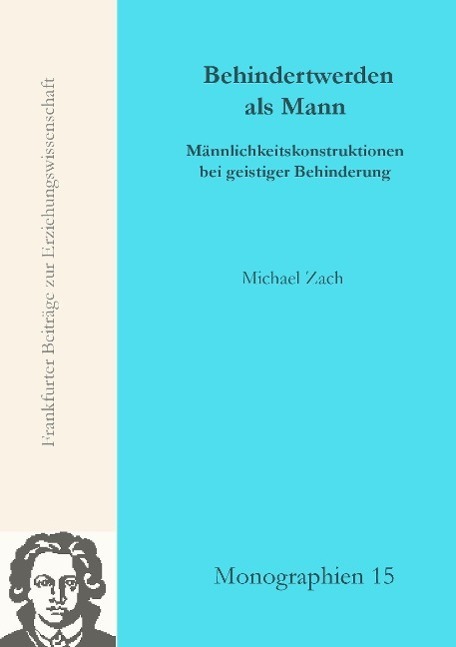 Cover: 9783981642827 | Behindertwerden als Mann | Michael Zach | Taschenbuch | Paperback