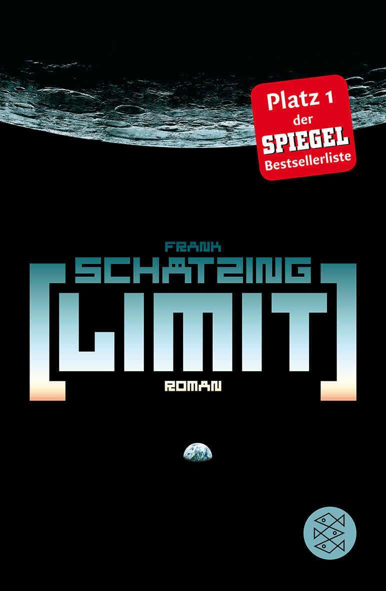 Cover: 9783596184880 | Limit | Frank Schätzing | Taschenbuch | 1311 S. | Deutsch | 2011