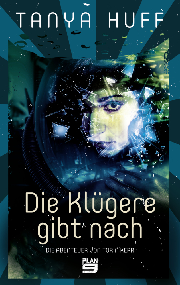 Cover: 9783948700461 | Die Klügere gibt nach | Die Abenteuer von Torin Kerr. Science-Fiction