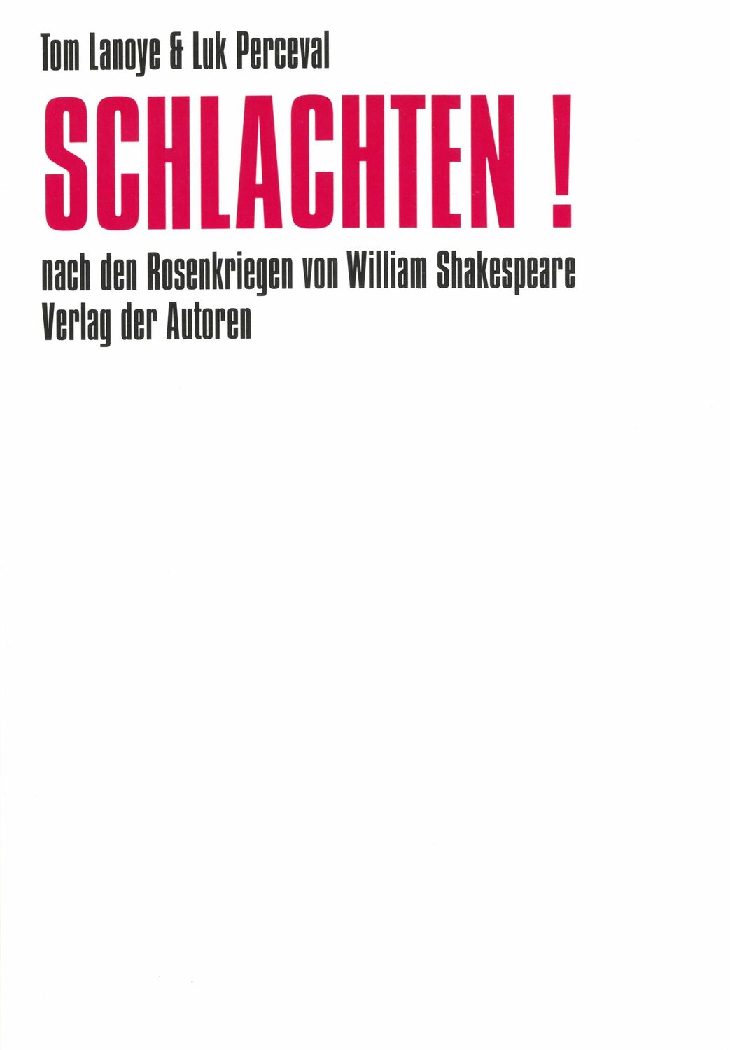 Cover: 9783886612109 | Schlachten! | Nach den Rosenkriegen von William Shakespeare | Buch